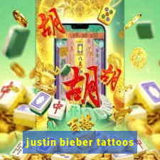 justin bieber tattoos